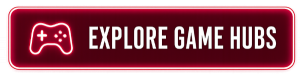 explore game hubs button