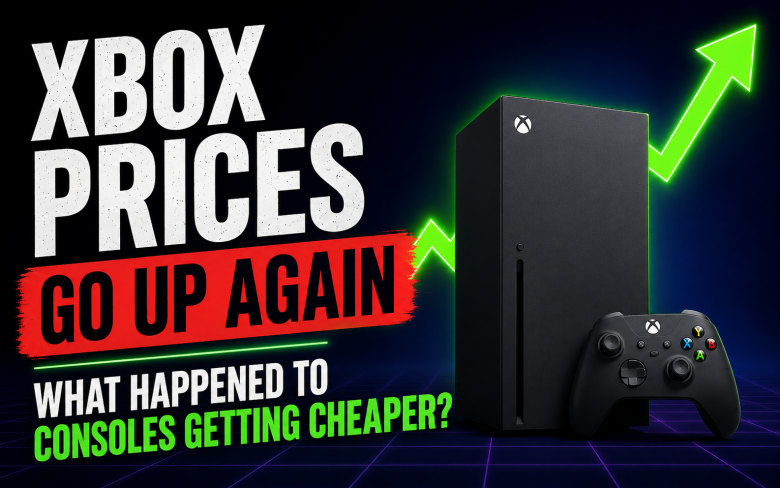 Xbox Console Prices Rise Again – Why Modern Consoles Are No Longer Getting Cheaper